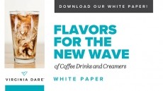 Flavors for the New Wave of Coffee Drinks and Creamers