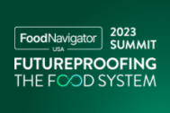 The FoodNavigator-USA Summit 2023: Futureproofing the Food System 