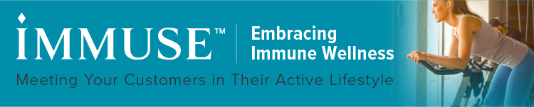 Embracing Immune Wellness: Meeting Your Customers in Their Active Lifestyle